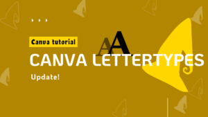 Canva tutorial lettertypes update